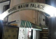 HOTEL MAHIM PALACE, Mumbai HOTEL MAHIM PALACE, Mumbai