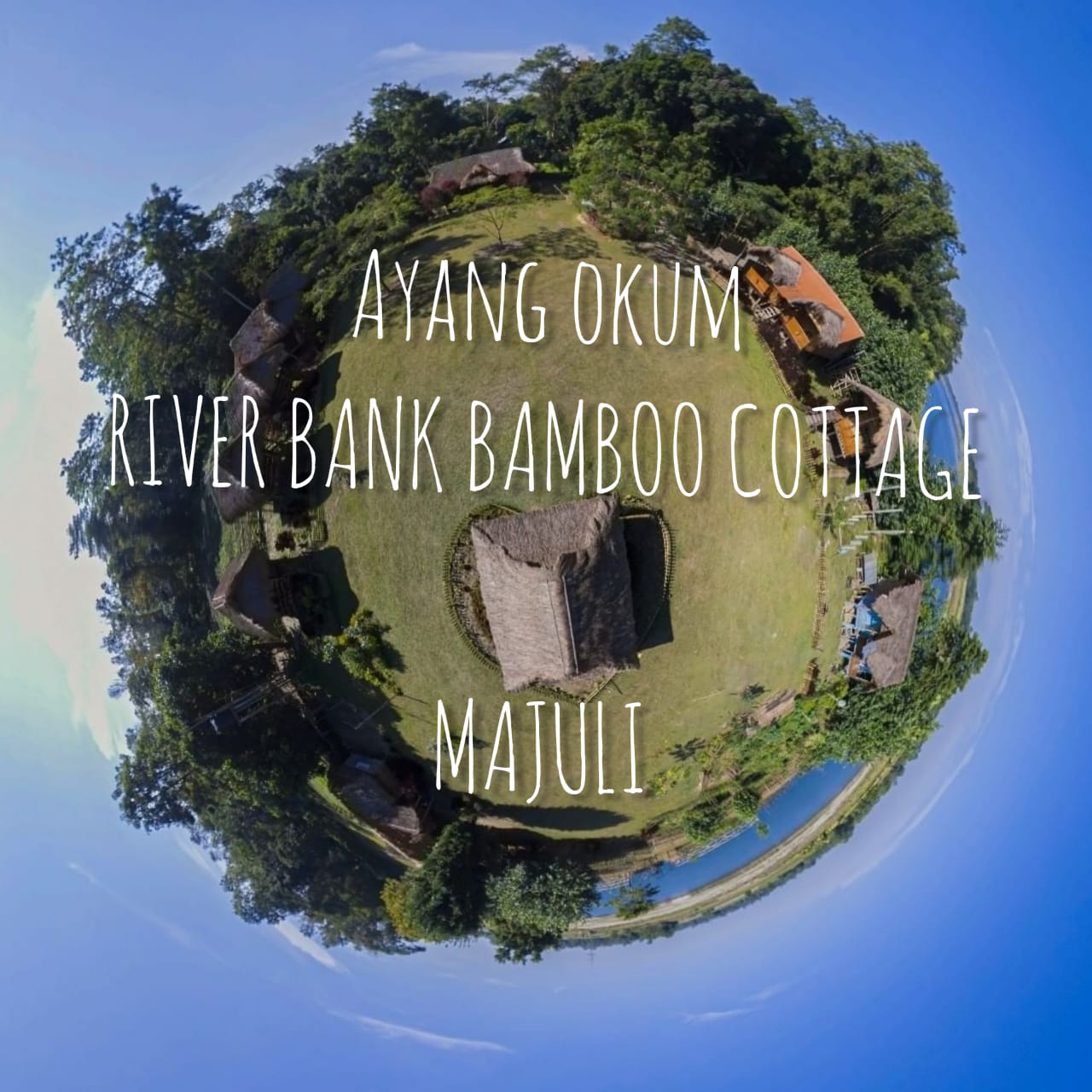 Ayang Okum River Bank Bamboo Cottage, Majuli - Tap to explore photos